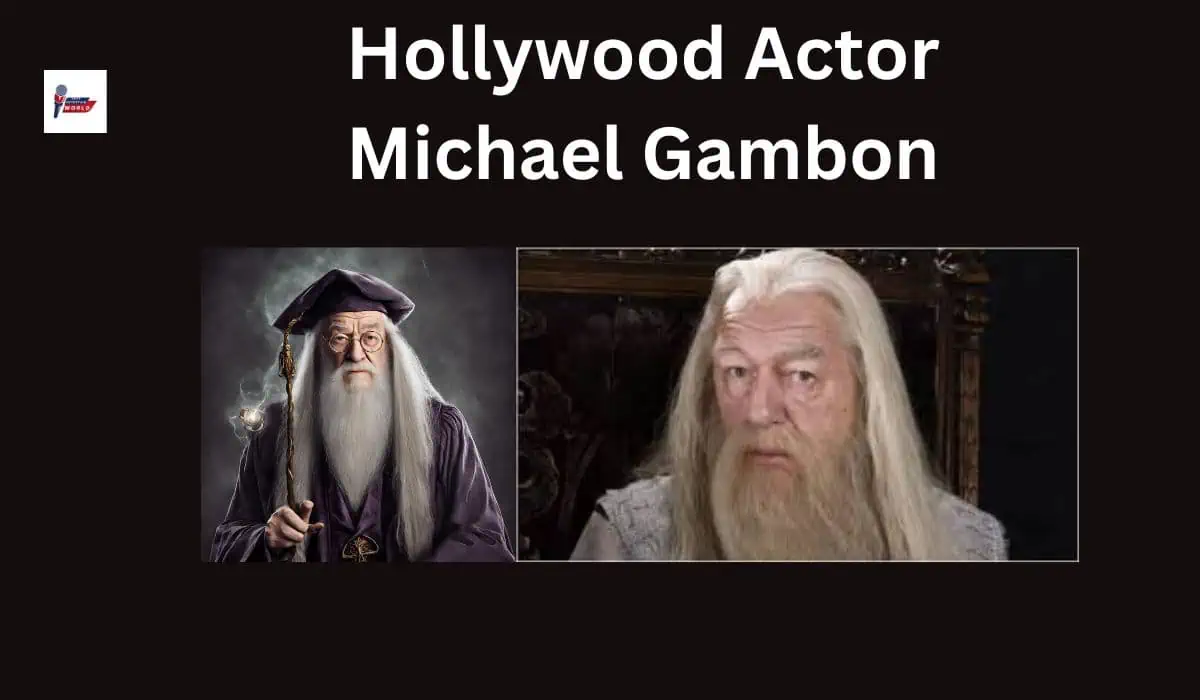 Hollywood Actor Michael Gambon
