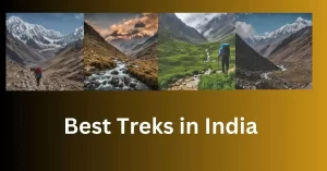 5 Best Treks in India