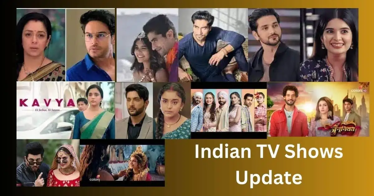 Indian TV Shows Update