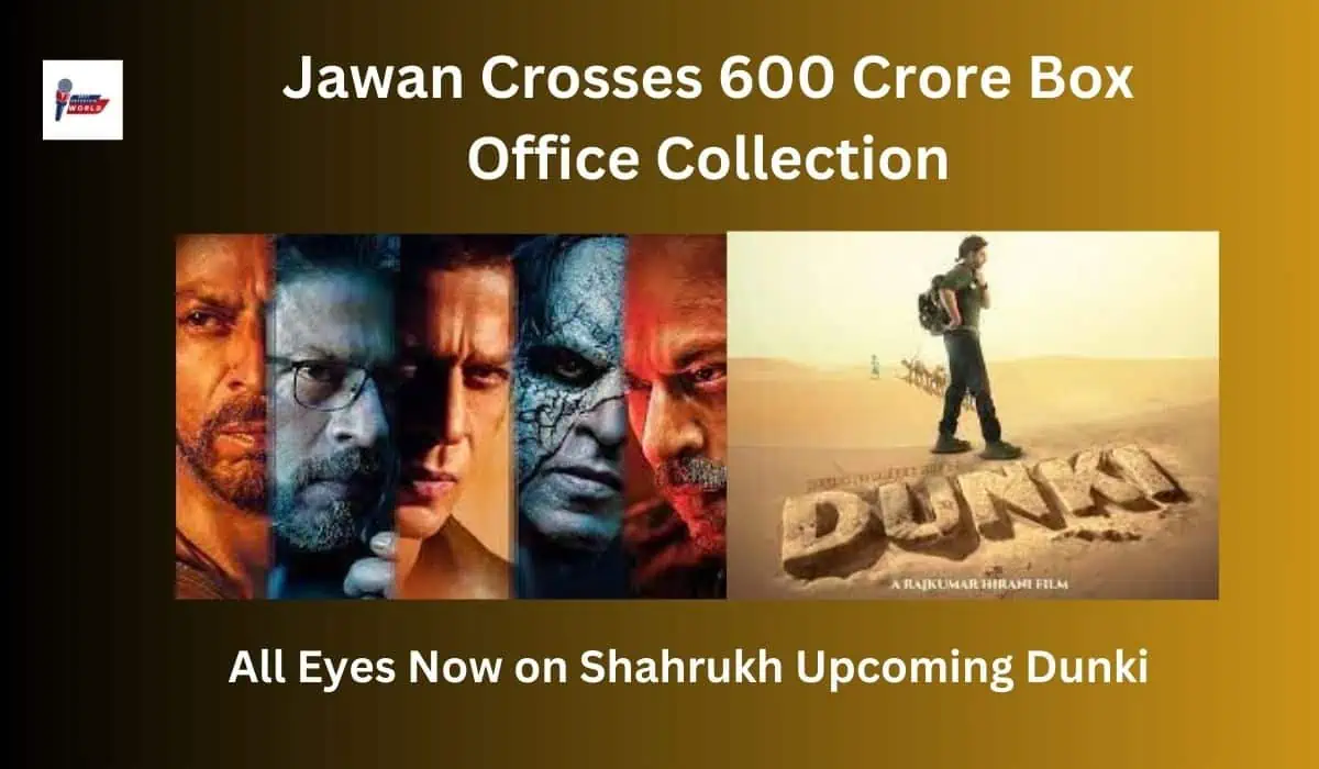 Jawan Crosses 600 Crore Box Office Collection